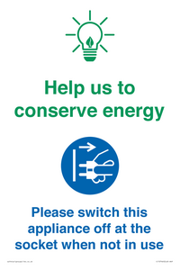 Help us to conserve energy - Switch this appliance off at the socket when not in use